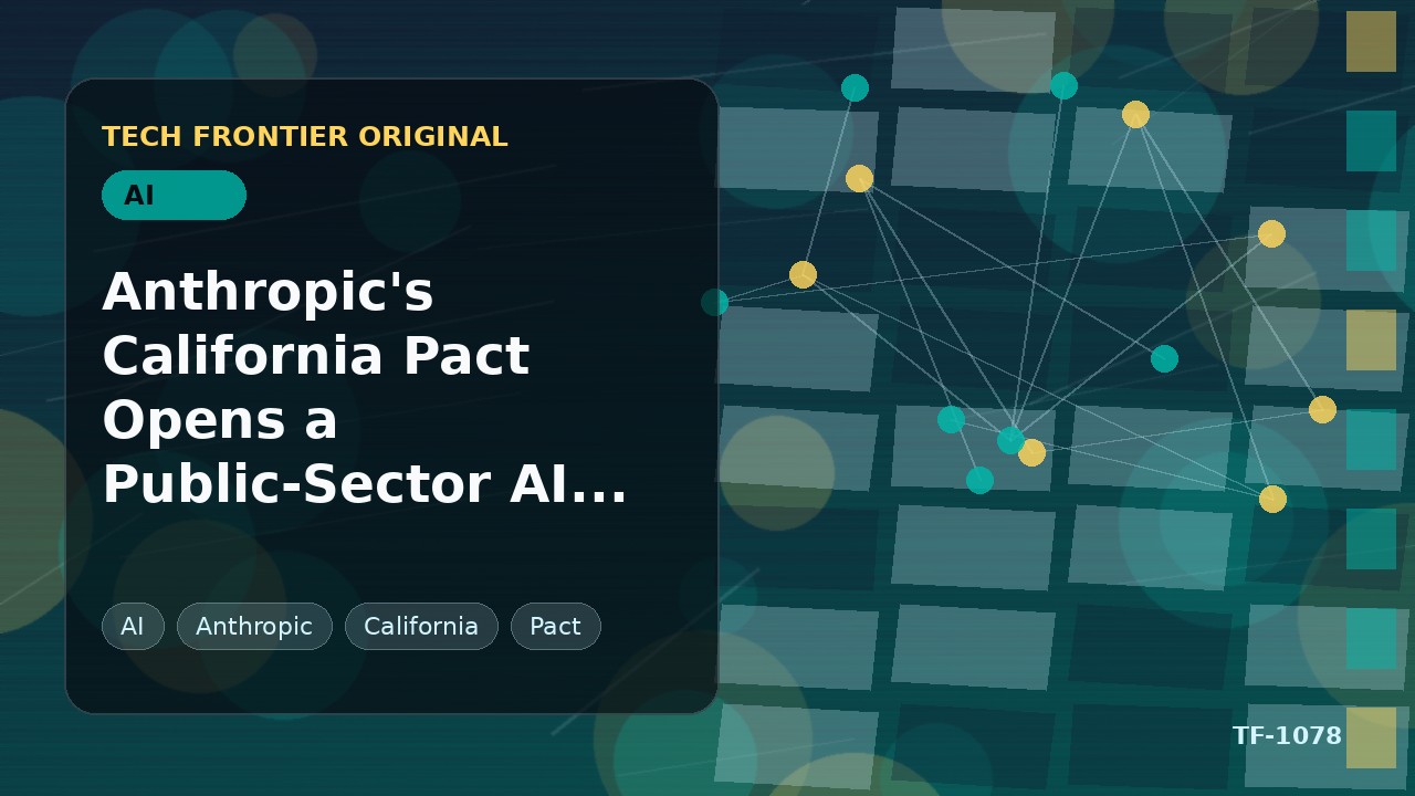 AnthropicのCalifornia州契約が公共部門AI戦争の幕を開ける