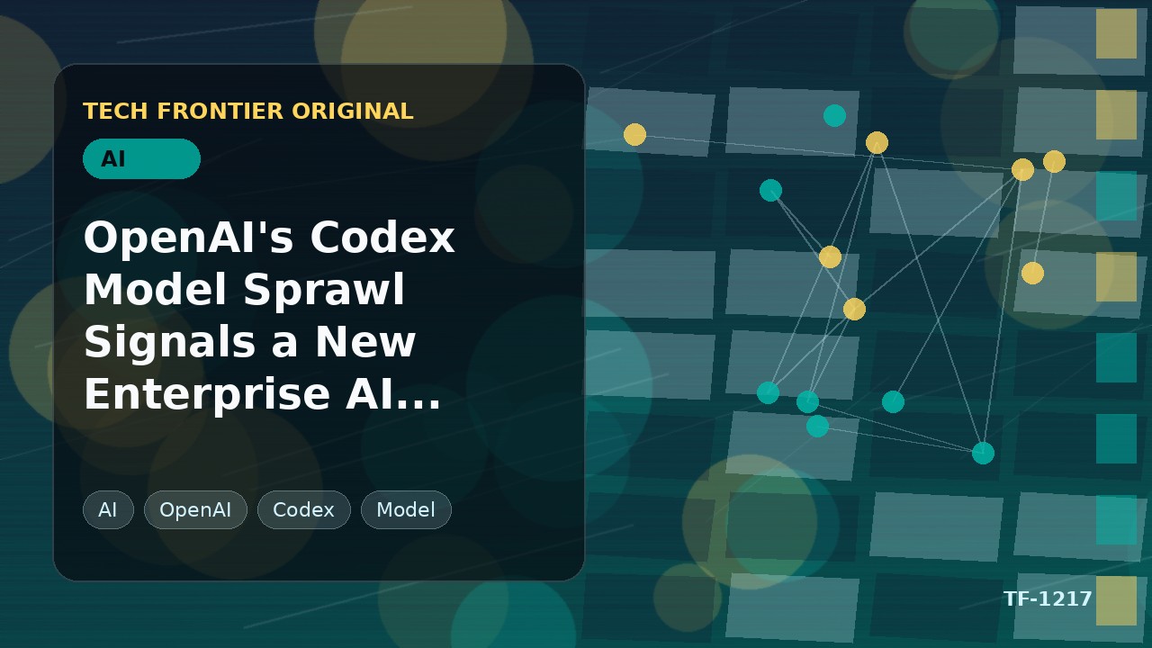 OpenAIのCodexモデル乱立が示す新たなエンタープライズAI競争