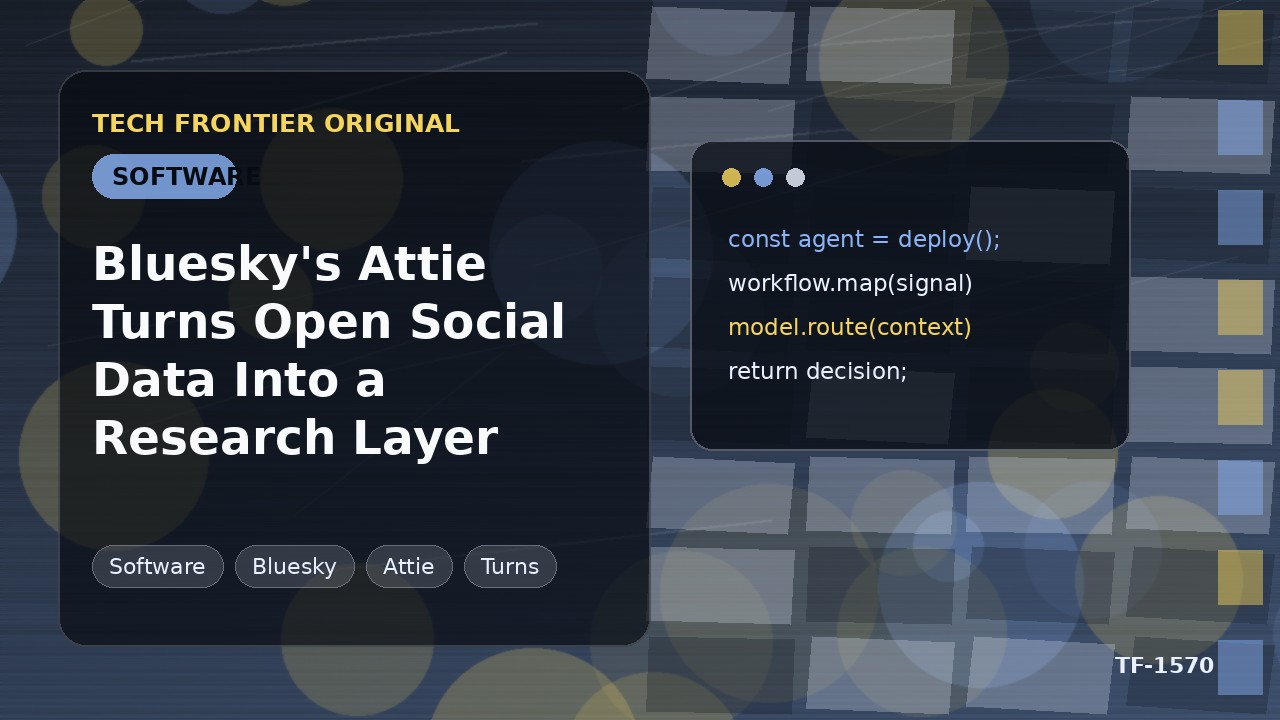 BlueskyのAttieがオープンソーシャルデータをリサーチレイヤーに変換