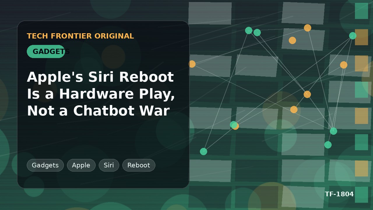 AppleのSiri刷新はハードウェア戦略であり、チャットボット戦争ではない
