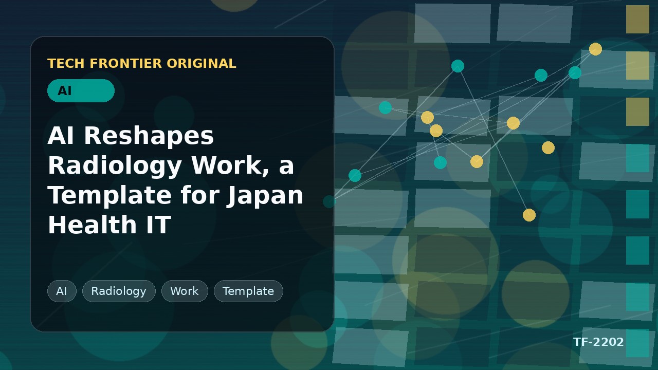 AI Reshapes Radiology Work, a Template for Japan Health IT