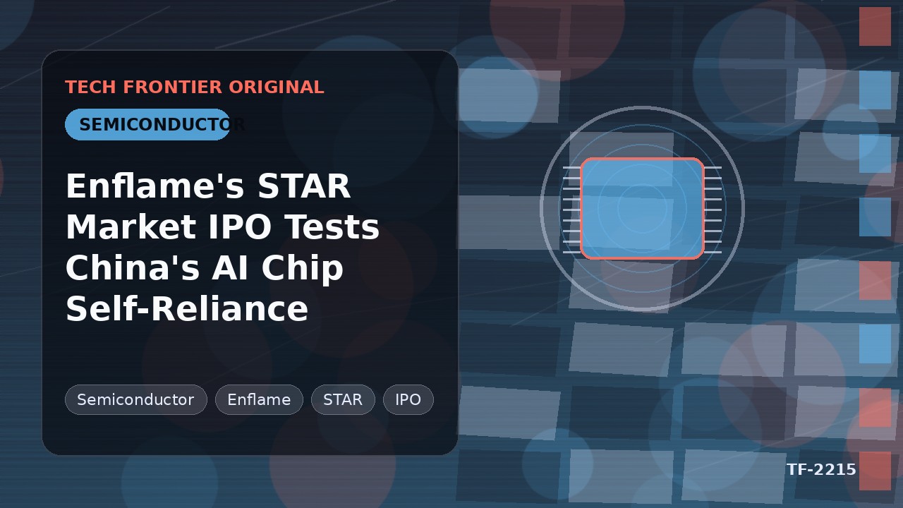 Enflame's STAR Market IPO Tests China's AI Chip Self-Reliance
