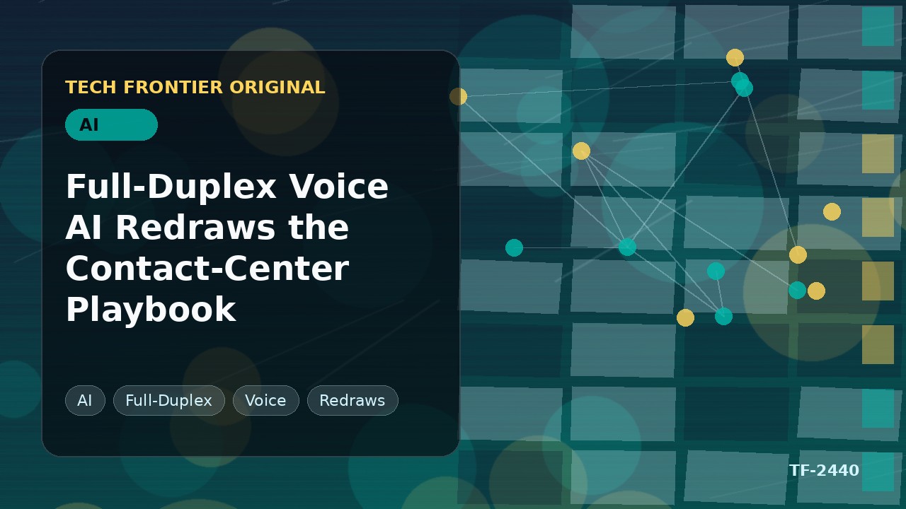 Full-Duplex Voice AI Redraws the Contact-Center Playbook