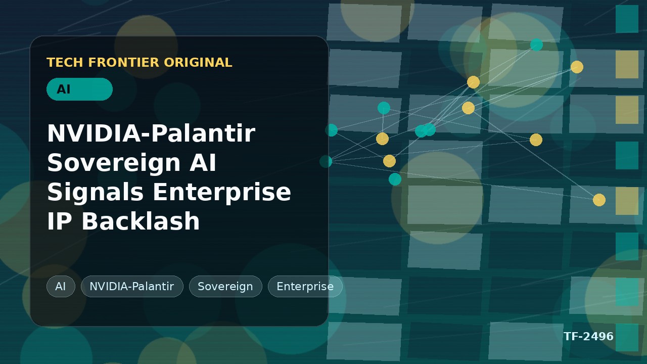 NVIDIA-PalantirのソブリンAIが示す企業知財保護への反動
