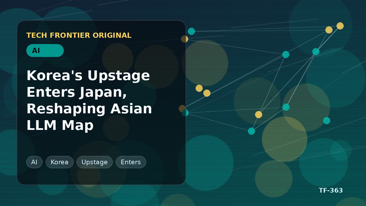 韓国Upstageが日本参入、アジアLLM地図を塗り替える