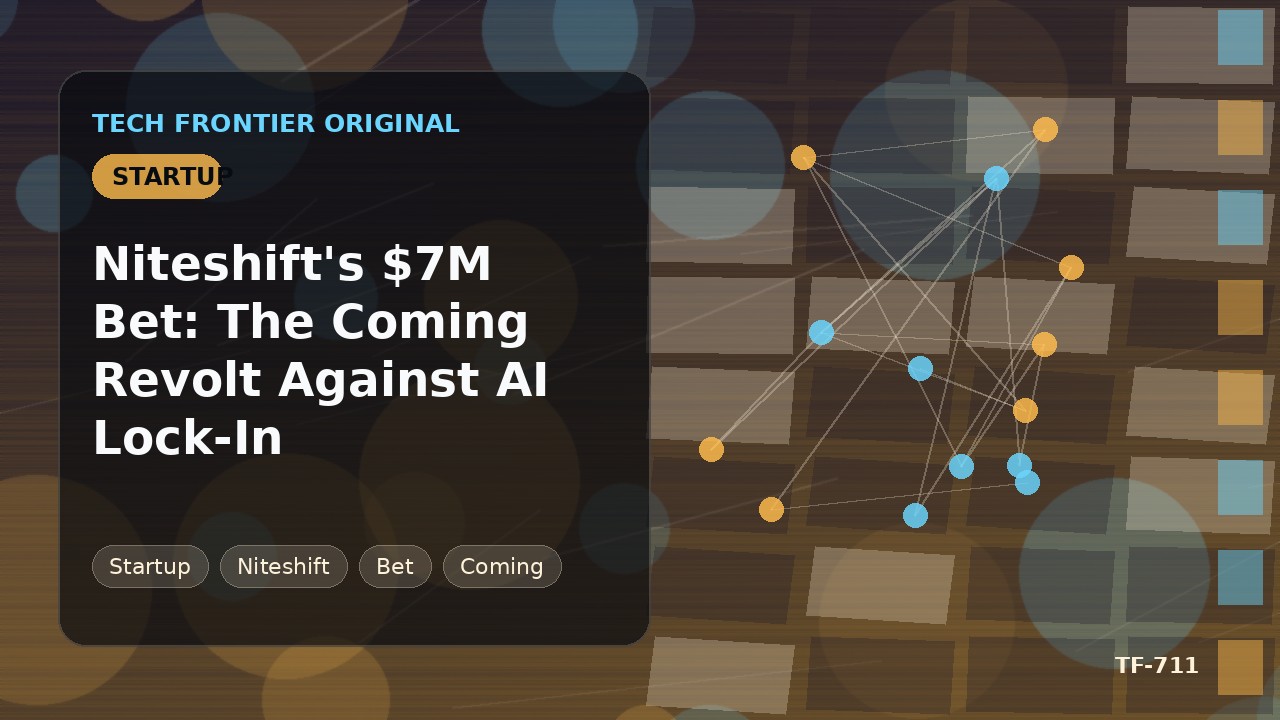 Niteshiftの700万ドルの賭け：AIロックインに対する反乱の到来