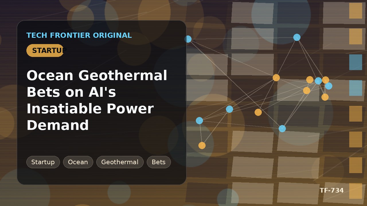 Ocean Geothermalが、AIの飽くなき電力需要に賭ける